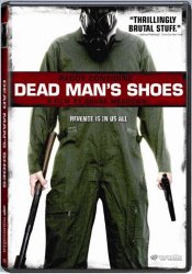 Ботинки мертвеца / Dead Man's Shoes (2004) DVDRip + DVD-5 Ботинки мертвеца / Dead Man's Shoes (2004) DVDRip + DVD-5